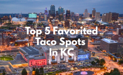 Top 5 favorited taco spots in Kansas City